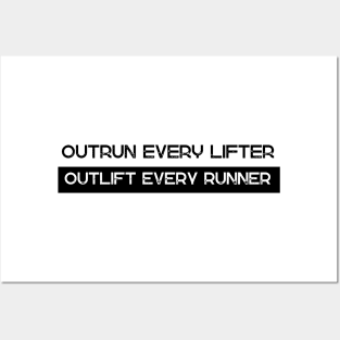 Outrun Every Lifter Outlift Every Runner Posters and Art